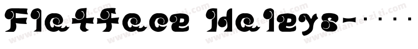 Flatface Haleys字体转换